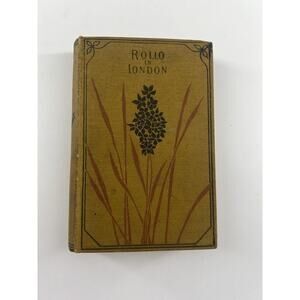 Rollo in London Jacob Abbott Vintage Book